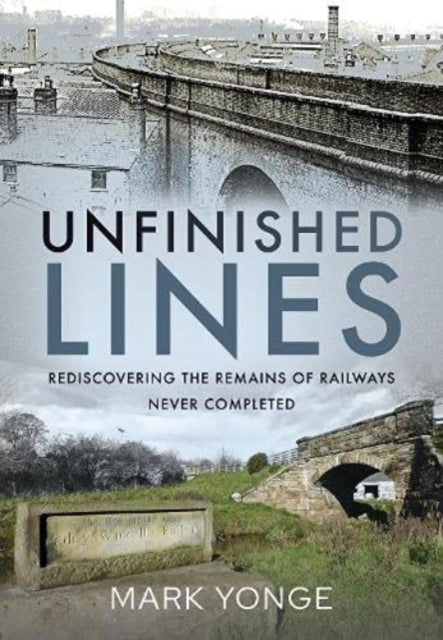 Book cover of: Unfinished Lines. By: Mark Yonge