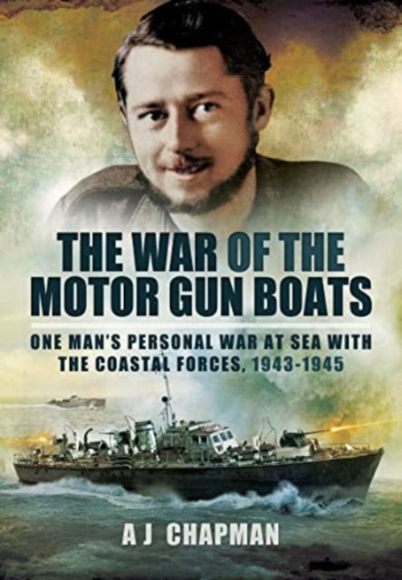 Book cover of: War of the Motor Gun Boats. By: A. J. Chapman
