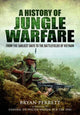Book cover of: History of Jungle Warfare. By: Bryan Perrett