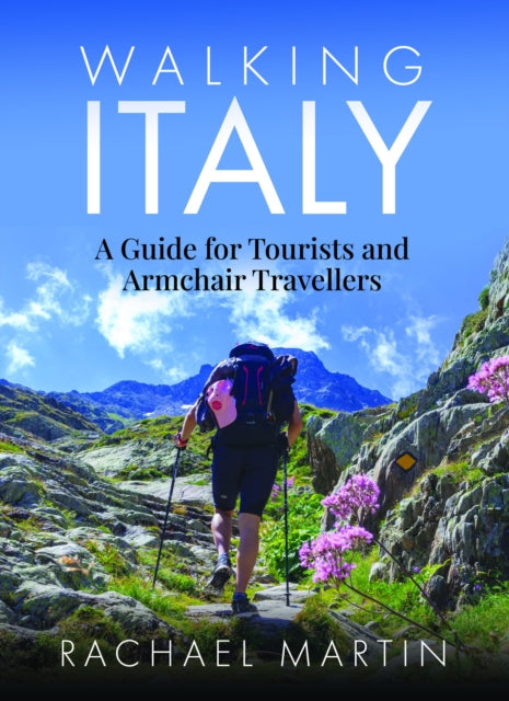 Book cover of: Walking Italy. By: Rachael Martin