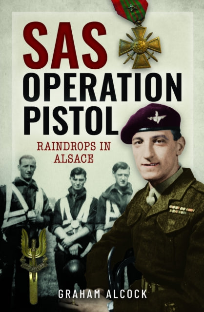 Book cover of: SAS Operation Pistol. By: Graham Alcock