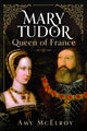 Book cover of: Mary Tudor. By: Amy McElroy