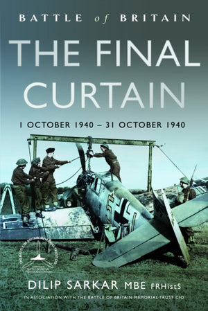 Battle of Britain The Final Curtain, 1 October 1940 – 31 October 1940