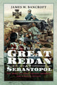 Book cover of: Great Redan at Sebastopol. By: James W. Bancroft