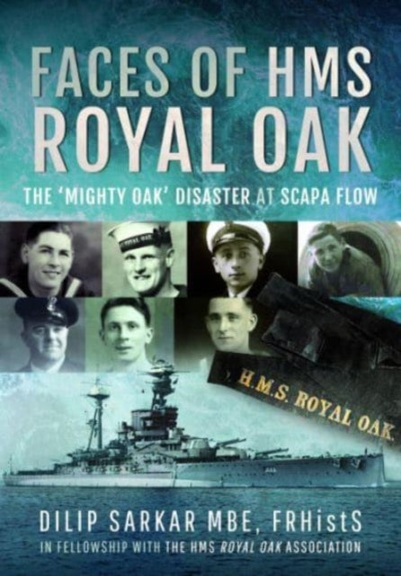 Book cover of: Faces of HMS Royal Oak. By: Dilip Sarkar