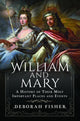 Book cover of: William and Mary: A History of Their Most Important Places and Events. By: Deborah Fisher