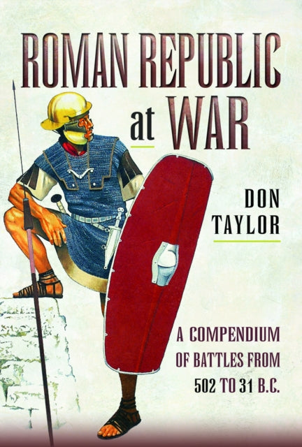 Book cover of: Roman Republic at War. By: Don Taylor