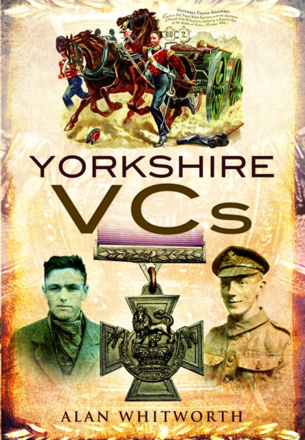 Book cover of: Yorkshire VCs. By: Alan Whitworth