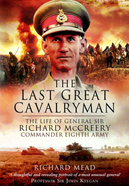 Book cover of: Last Great Cavalryman. By: Richard Mead