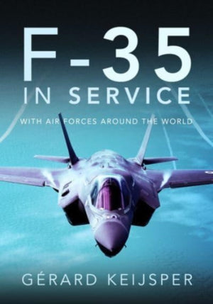 F-35 In Service, With Air Forces Around the World