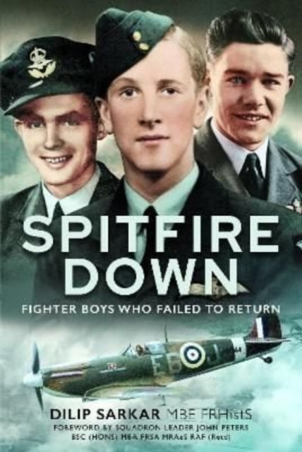 Book cover of: Spitfire Down. By: Dilip Sarkar