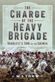 Book cover of: Charge of the Heavy Brigade. By: M. J. Trow