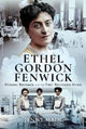 Book cover of: Ethel Gordon Fenwick. By: Jenny Main
