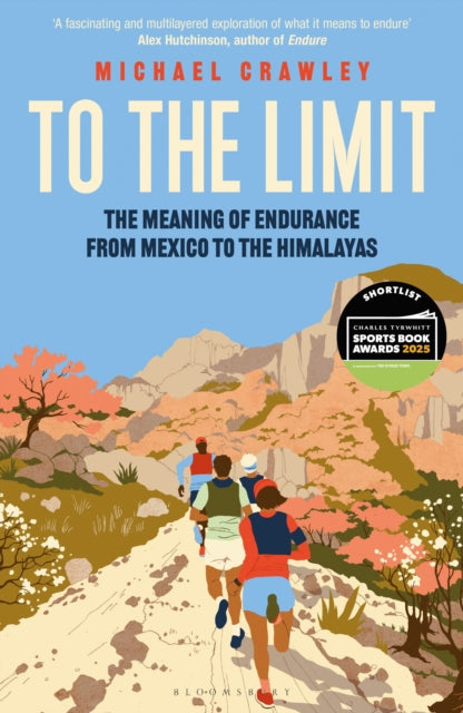 Book cover of: To the Limit. By: Michael Crawley