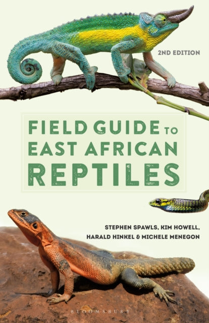 Book cover of: Field Guide to East African Reptiles. By: Steve Spawls