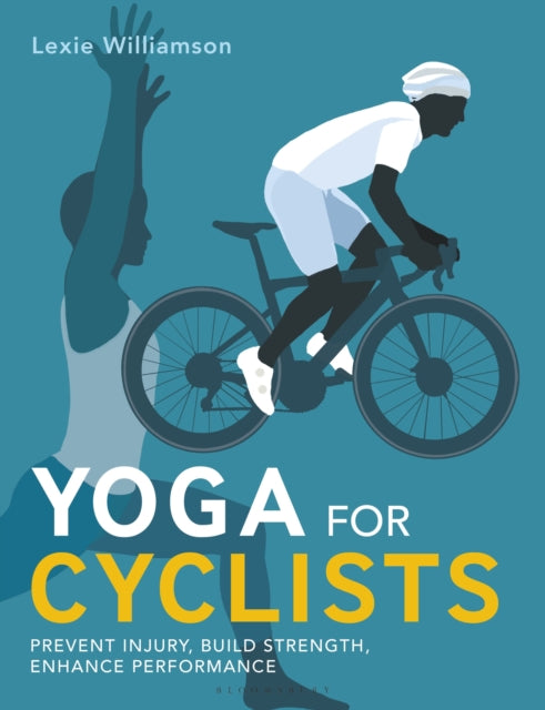 Book cover of: Yoga for Cyclists. By: Lexie Williamson