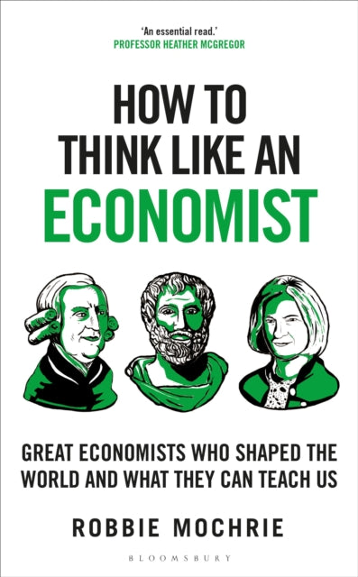 Book cover of: How to Think Like an Economist