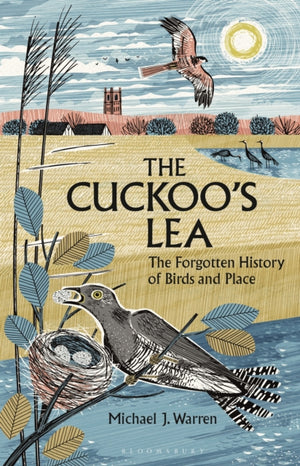 Cuckoo's Lea, The Forgotten History of Birds and Place