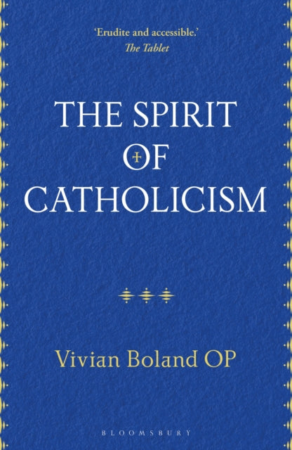 Book cover of: Spirit of Catholicism. By: Vivian Boland OP