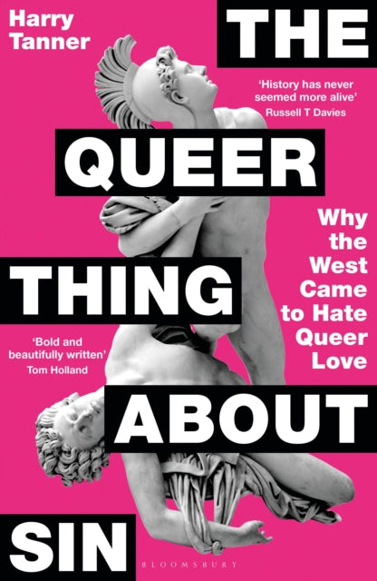 Queer Thing About Sin, Why the West Came to Hate Queer Love