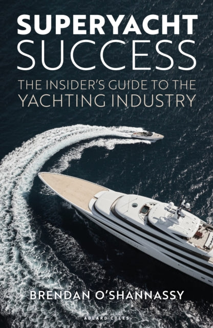 Book cover of: Superyacht Success