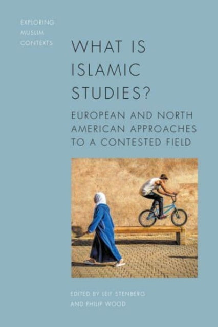 Book cover of: What is Islamic Studies?. By: Leif Stenberg