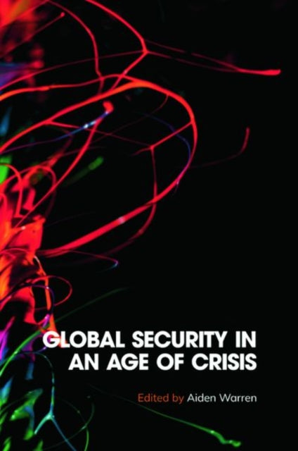 Book cover of: Global Security in an Age of Crisis. By: Cynthia Enloe