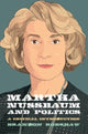 Book cover of: Martha Nussbaum and Politics