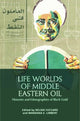 Book cover of: Life Worlds of Middle Eastern Oil. By: Nelida Fuccaro