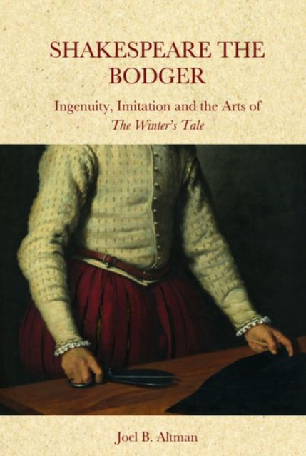 Book cover of: Shakespeare the Bodger. By: Joel B. Altman