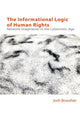 Book cover of: Informational Logic of Human Rights. By: Joshua Bowsher