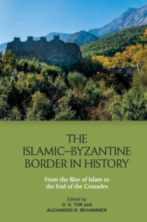 The IslamicByzantine Border in History