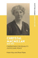 Book cover of: Chrystal Macmillan, 1872-1937. By: Helen Kay