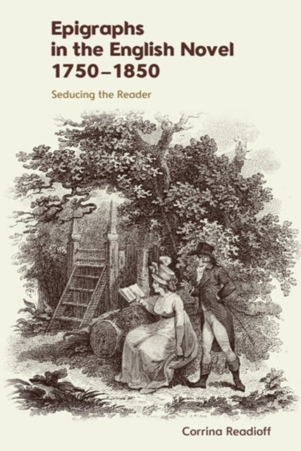 Book cover of: Epigraphs in the English Novel 1750 1850