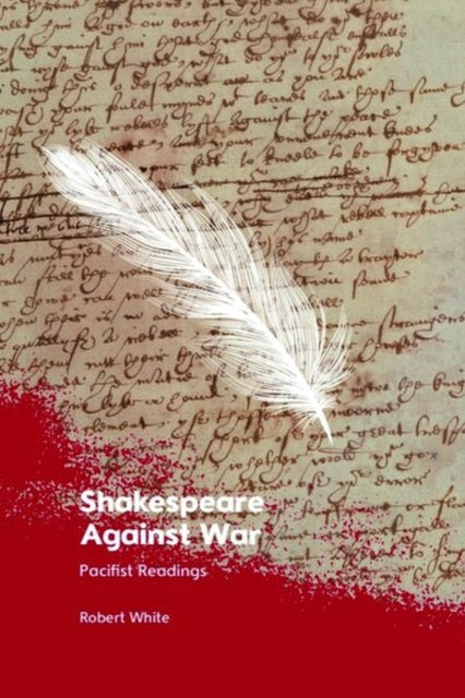 Shakespeare Against War
