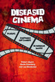 Book cover of: Diseased Cinema. By: Robert Alpert