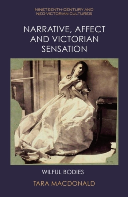 Book cover of: Narrative, Affect and Victorian Sensation