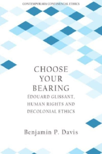 Book cover of: Choose Your Bearing. By: Benjamin P. Davis
