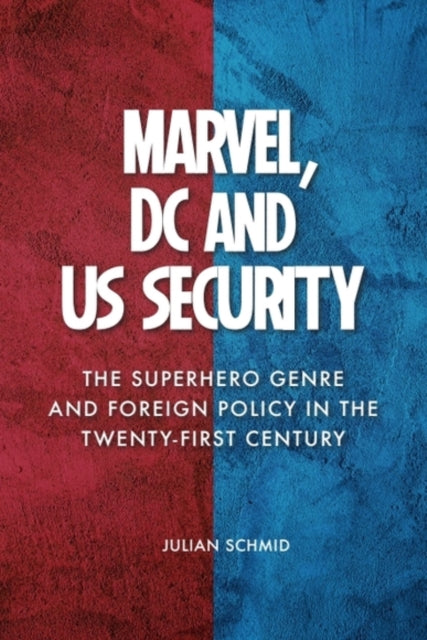 Marvel, Dc and Us Security