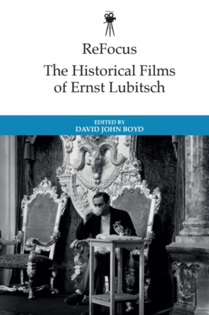 Historical Films of Ernst Lubitsch