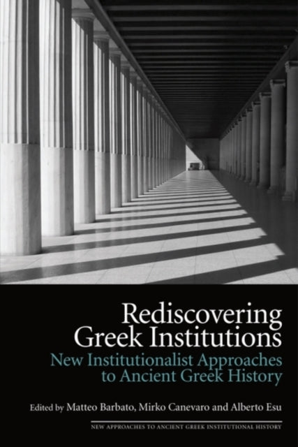 Book cover of: Rediscovering Greek Institutions