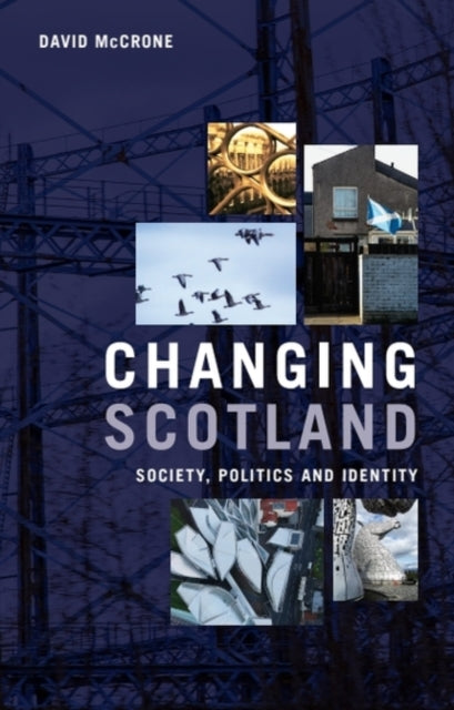Book cover of: Changing Scotland