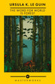 Word for World is Forest, The Best of the SF Masterworks 9781399607797 Ursula K. Le Guin