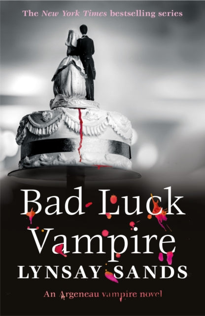 Book cover of: Bad Luck Vampire. By: Lynsay Sands