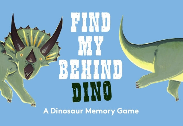 Book cover of: Find My Behind Dino