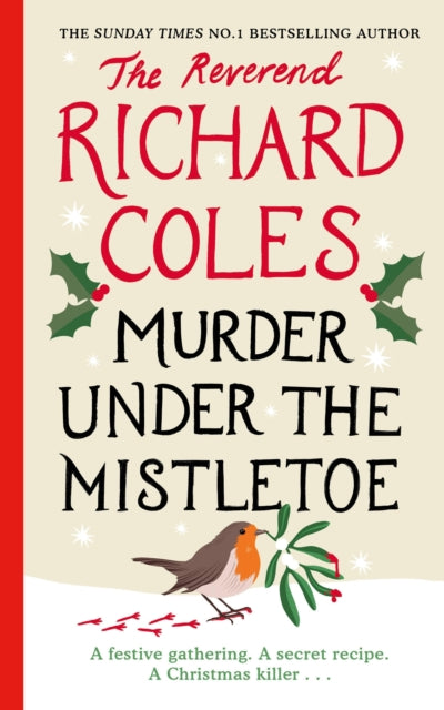 Murder Under the Mistletoe, A Canon Clement Christmas Novella 9781399621489 Richard Coles
