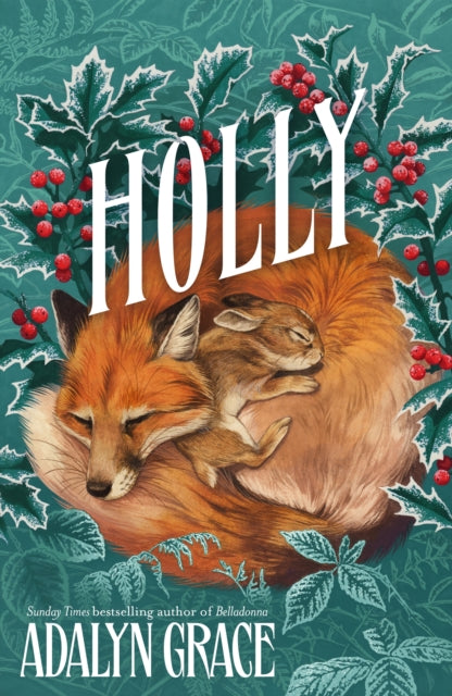 Holly, A Belladonna Novella 9781399632768 Adalyn Grace