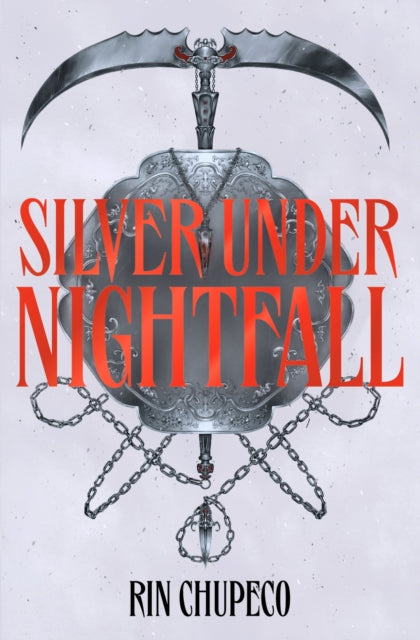 Book cover of: Silver Under Nightfall. By: Rin Chupeco