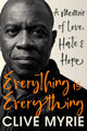 Book cover of: Everything is Everything. By: Clive Myrie