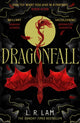 Dragonfall, the addictive and smouldering epic dragon fantasy with a dangerous slow-burn forbidden romance 9781399715522 L. R. Lam